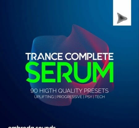 Embreda Sounds Trance Complete Serum Vol.1 Synth Presets